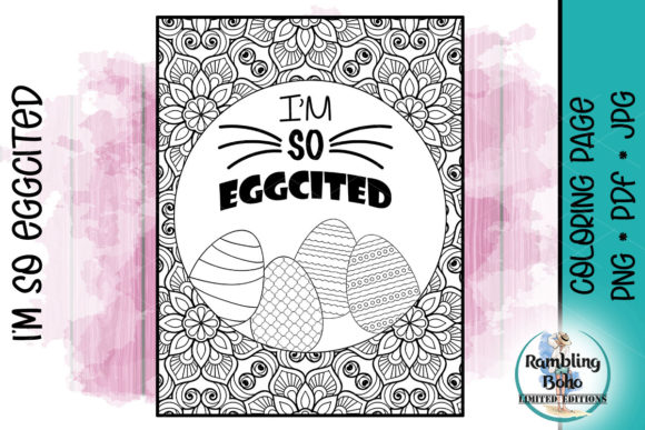 I'm So Eggcited Coloring Page